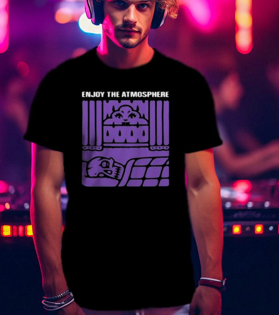Enjoy The Atmosphere T-Shirt
