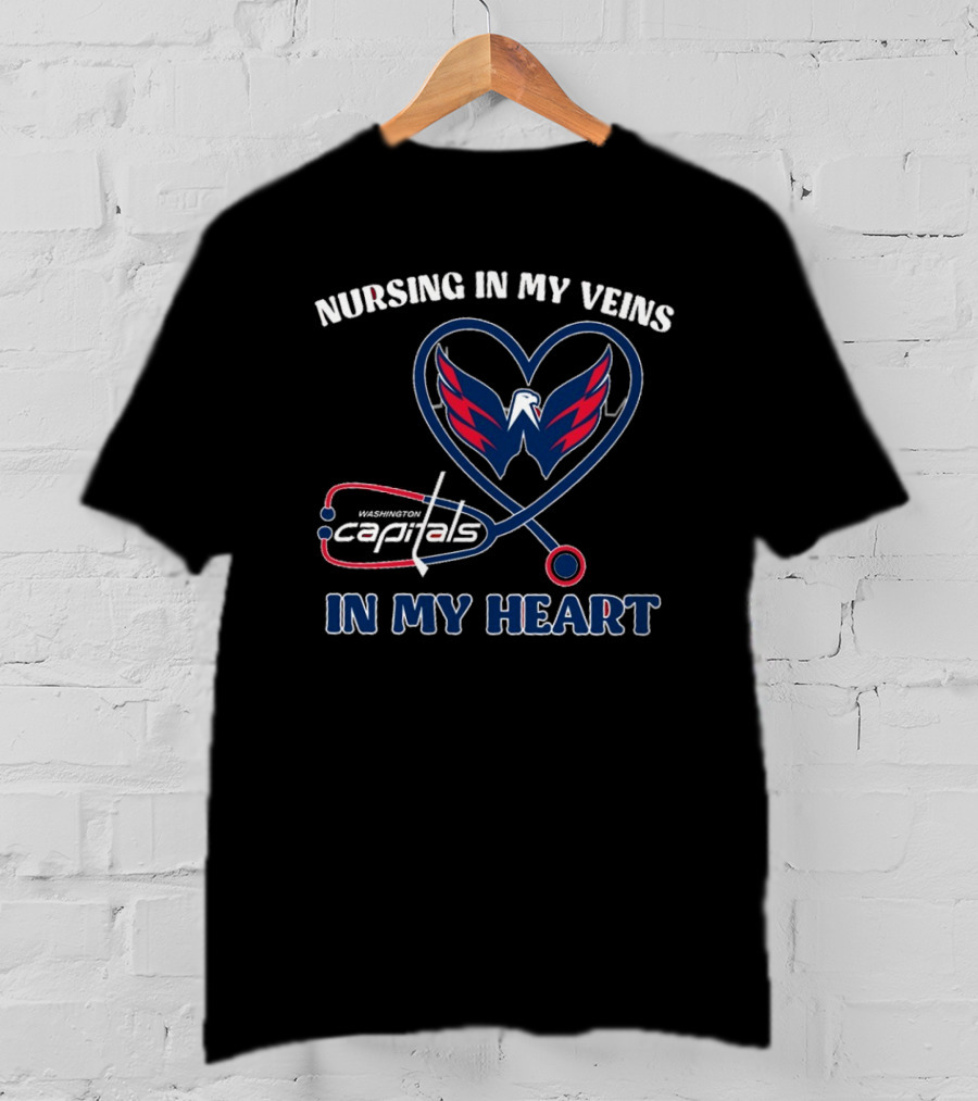 Funny Nursing In My Veins Washington Hockey In My Heart T-Shirt