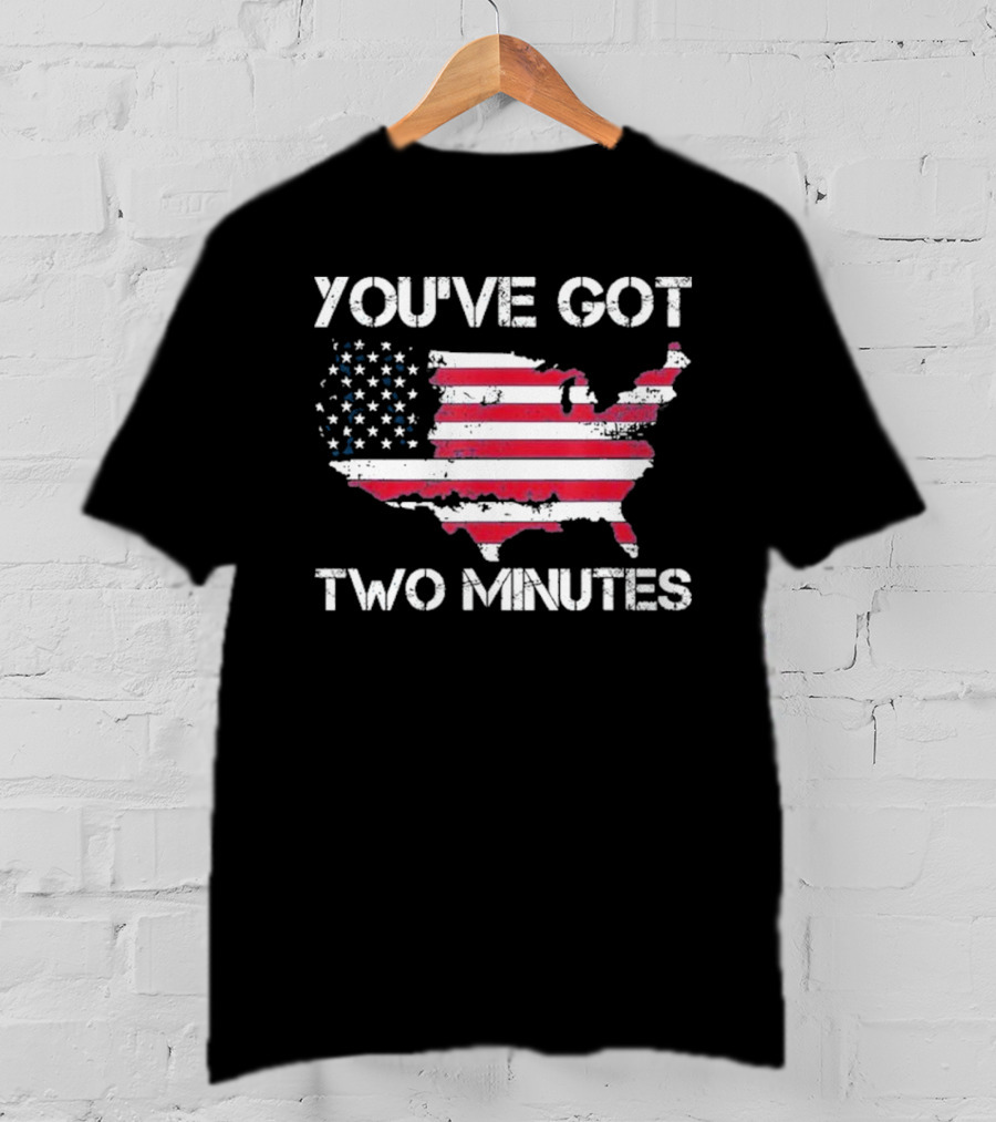 Funny You’Ve Got Two Minutes Map T-Shirt