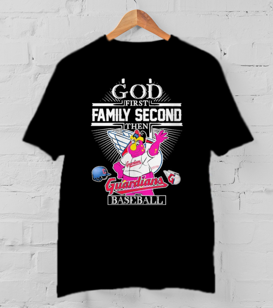 God First Family Second Then Cleveland Guardians Baseball Mascot T-Shirt
