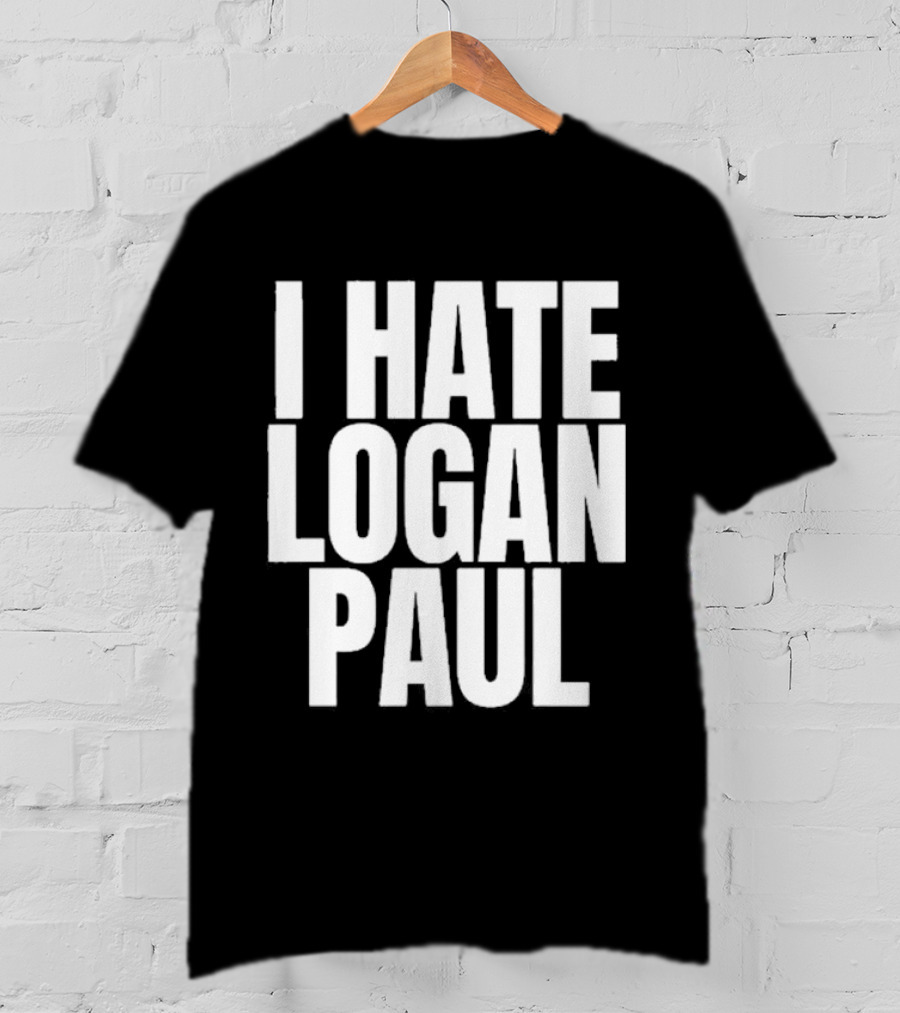 Hate Logan Paul T-Shirt