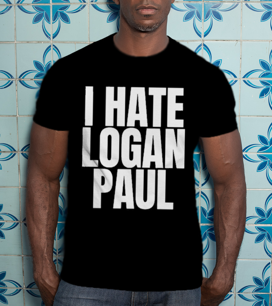 Hate Logan Paul T-Shirt
