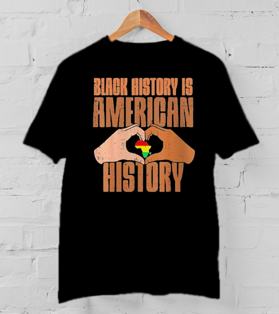 Heart Map Black History Is American History T-Shirt