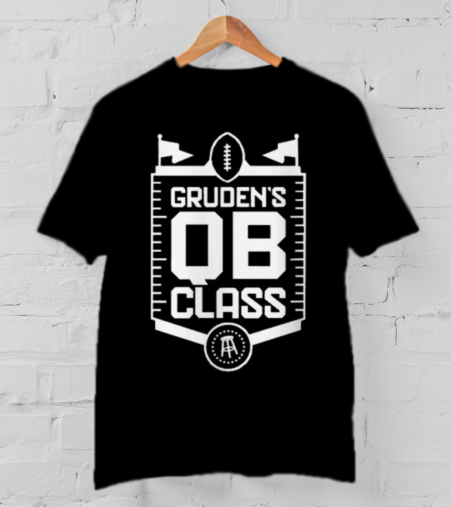 Gruden’s Qb Class T-Shirt