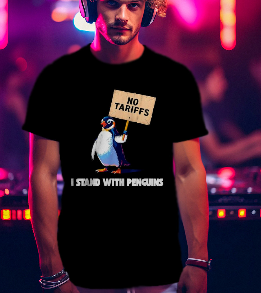 I Stand With Penguins No Tariffs Heard Island T-Shirt