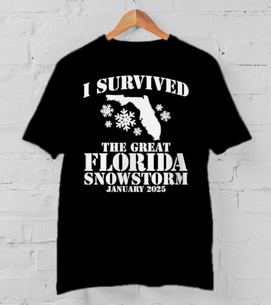 I Survived The Great Florida Snowstorm January 2025 T-Shirt