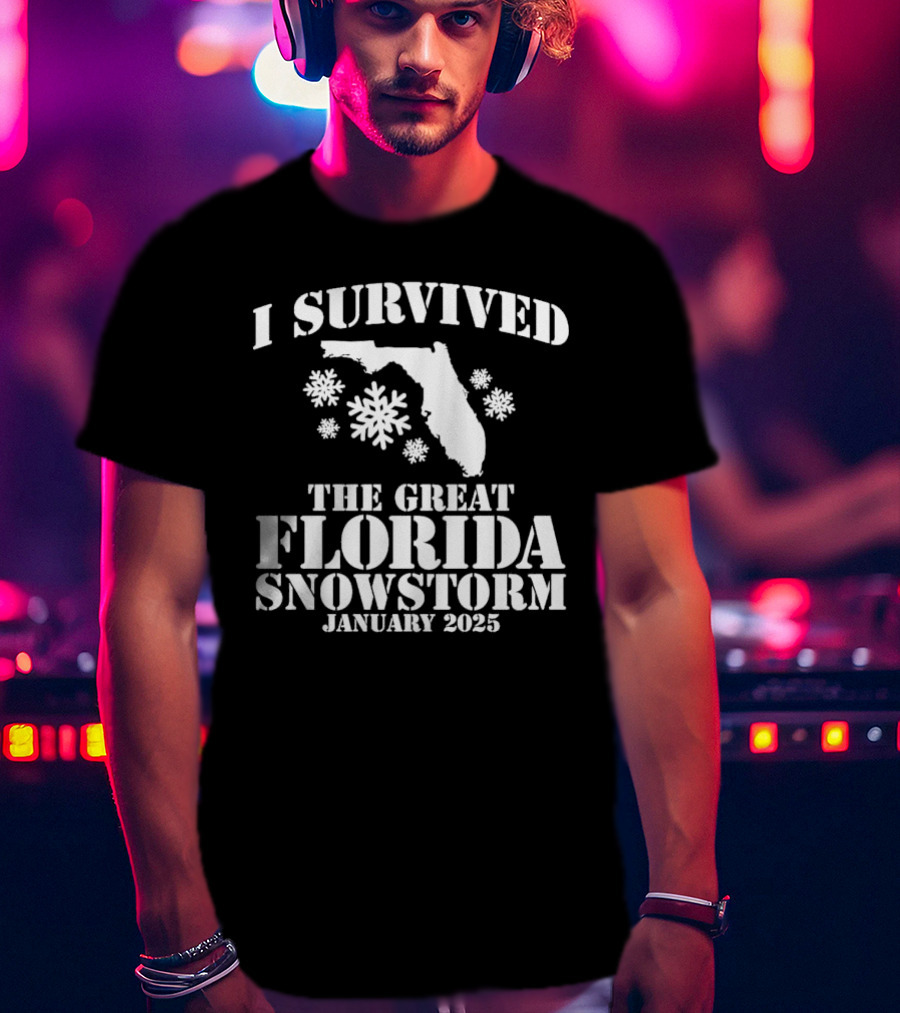 I Survived The Great Florida Snowstorm January 2025 T-Shirt