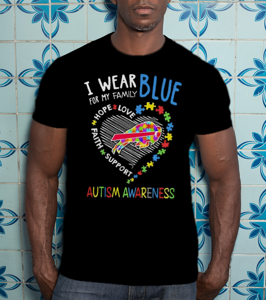 I Wear Blue For My Family Autism Awareness T-Shirt