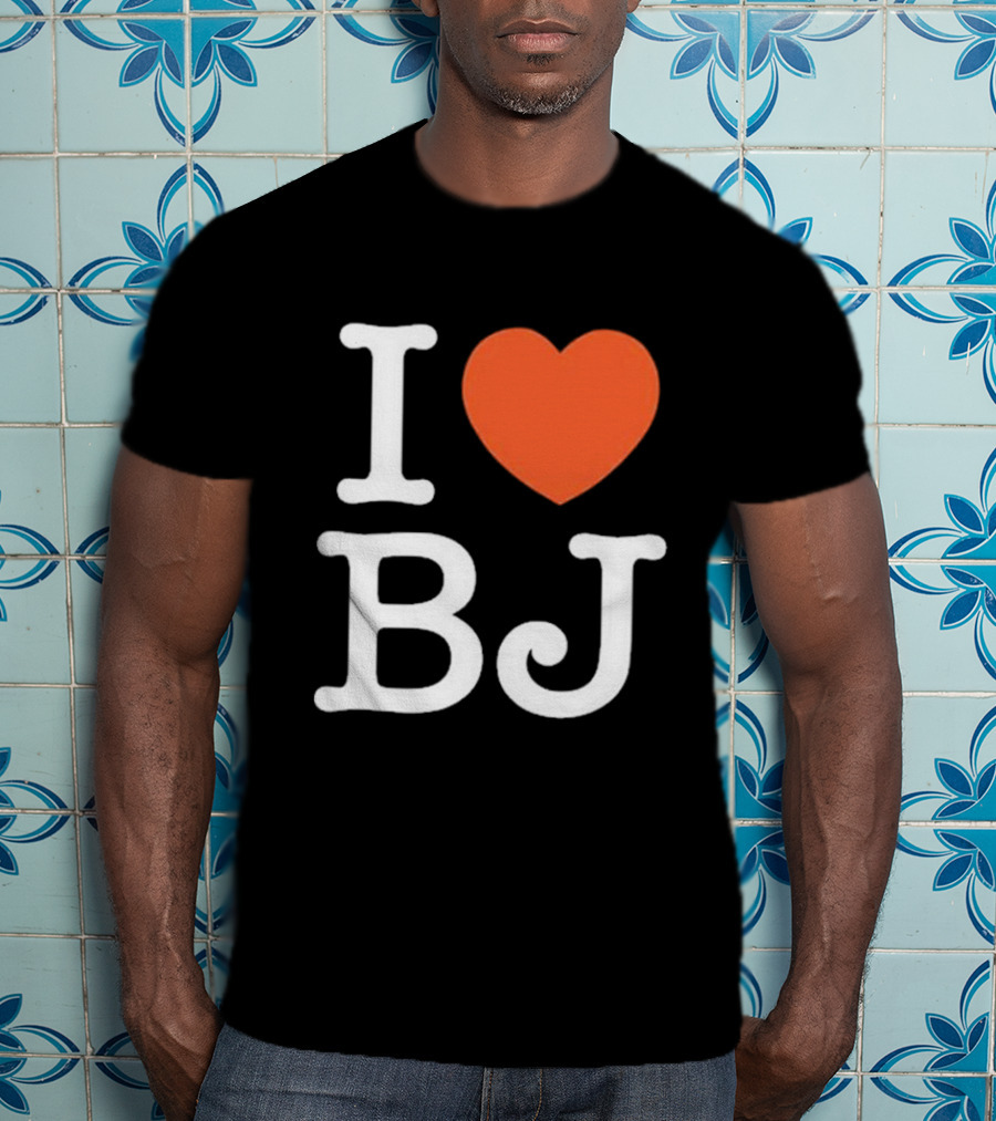 I Love Bj Ben Johnson T-Shirt