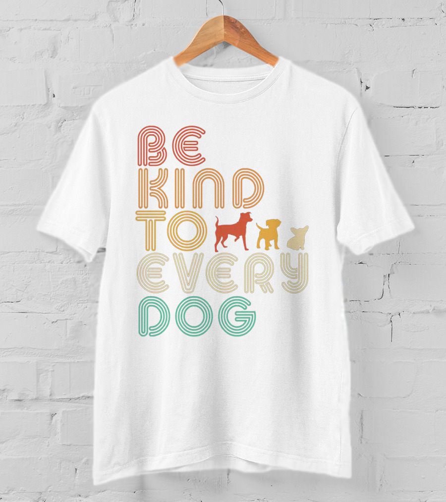 Be Kind To Every Dog In Retro Style With Colorful Canine T-Shirt