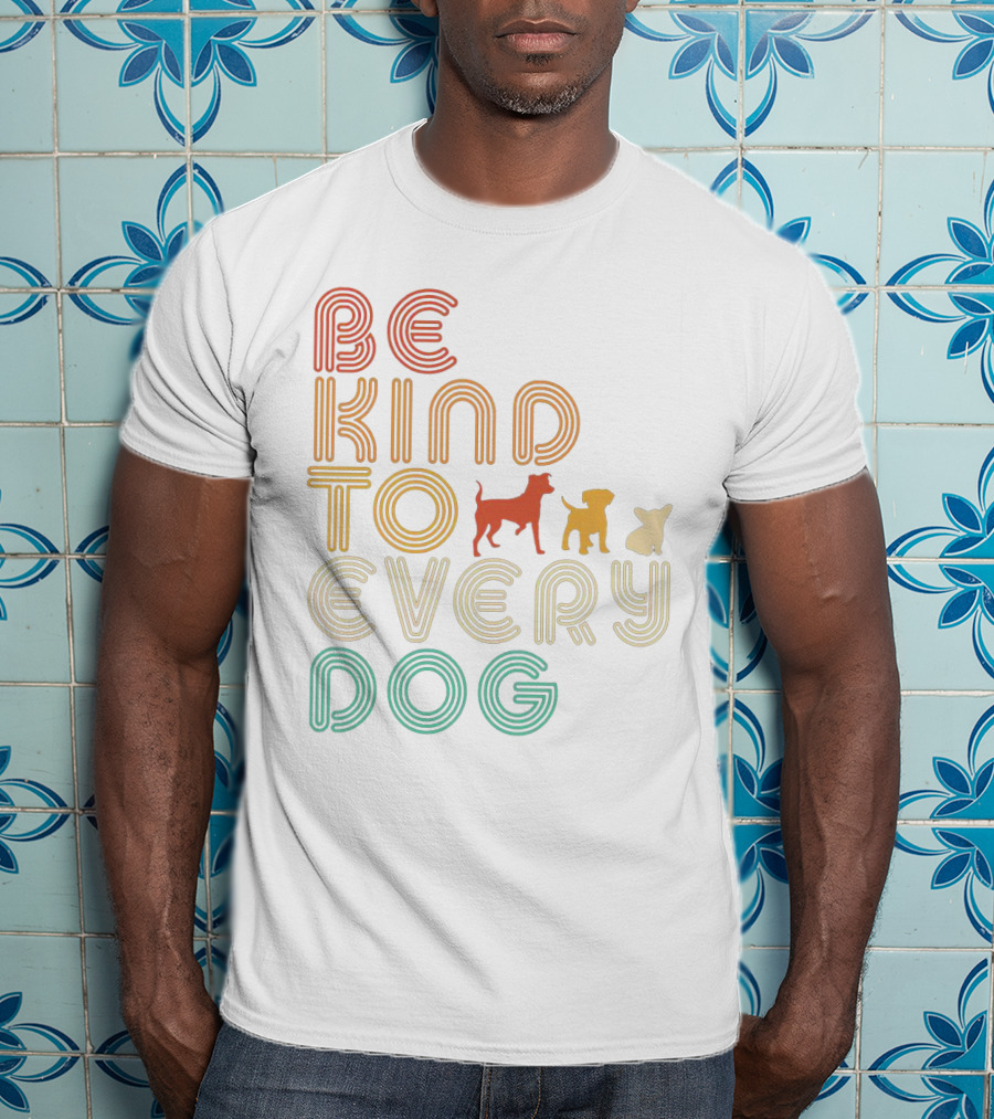 Be Kind To Every Dog In Retro Style With Colorful Canine T-Shirt