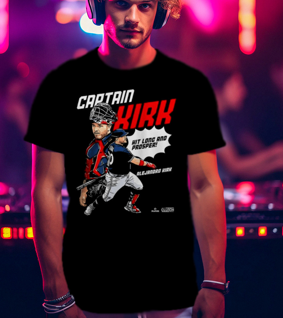 Alejandro Kirk Captain Kirk Hit Long And Prosper T-Shirt