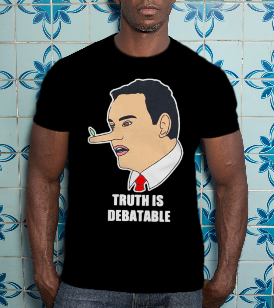 Funny George Santos Congressman Truth Is Debatable Nose T-Shirt