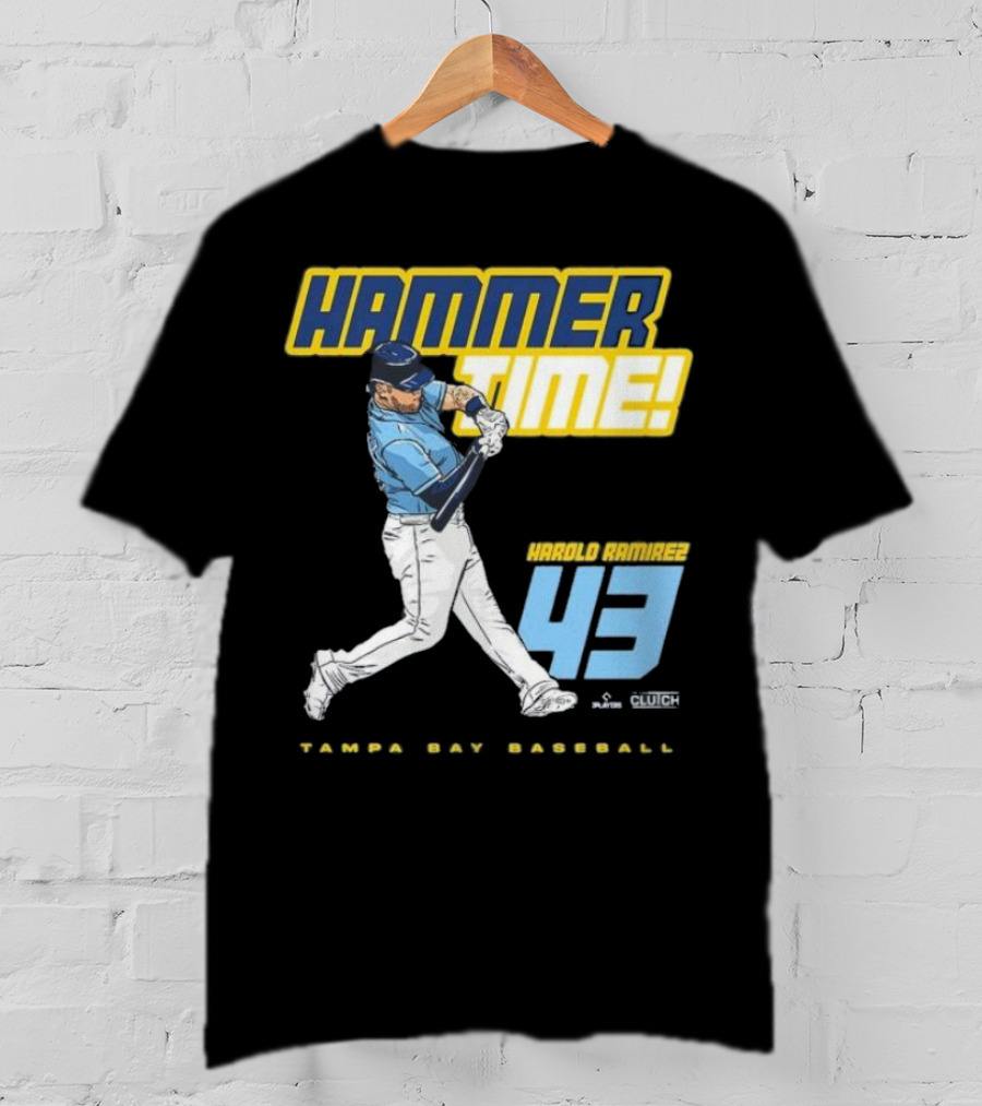 Hammer Time Harold Ramirez 43 Tampa Bay Baseball T-Shirt
