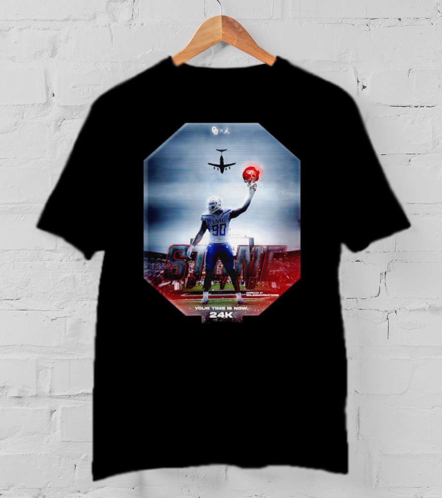 Oklahoma Sooners Stand Tall Your Time Is Now 24K T-Shirt