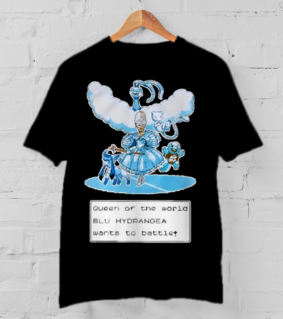 Queen Of The World Blu Hydrangea Pokémon Battle Challenge T-Shirt