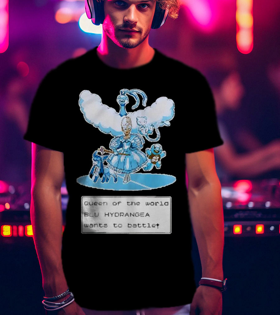 Queen Of The World Blu Hydrangea Pokémon Battle Challenge T-Shirt