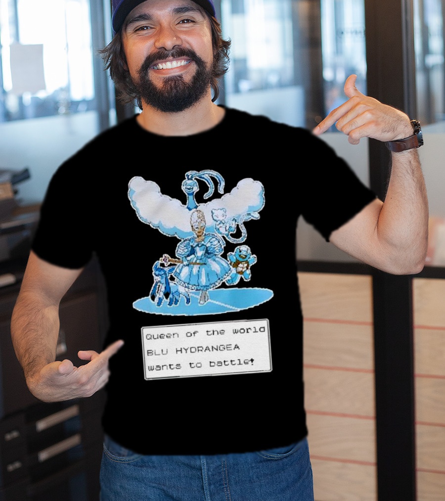 Queen Of The World Blu Hydrangea Pokémon Battle Challenge T-Shirt