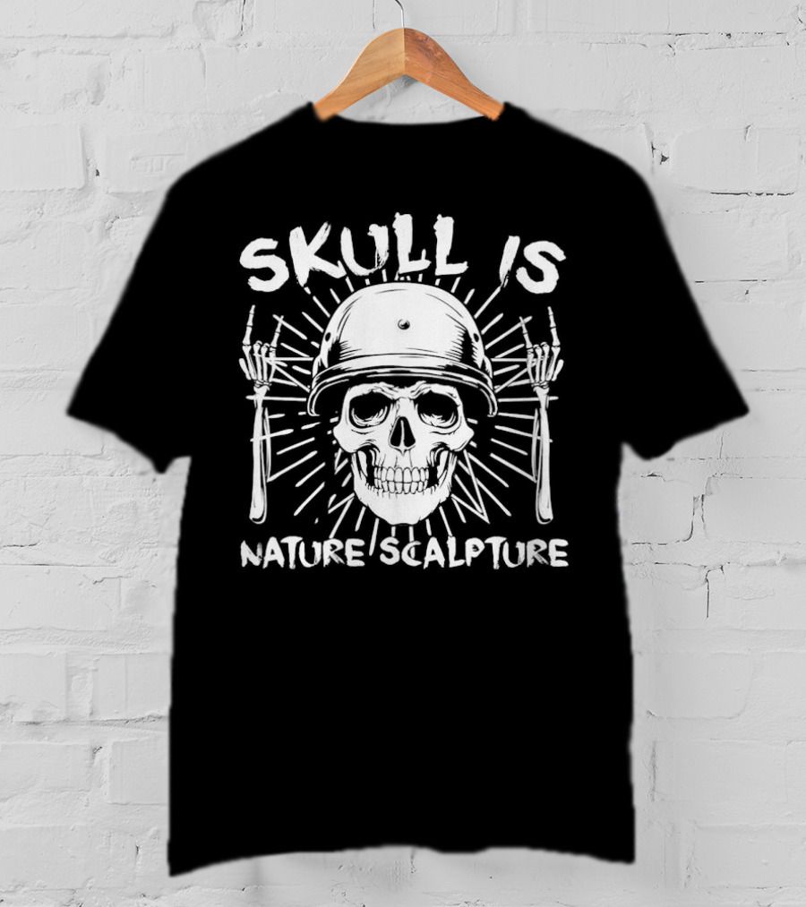 Skull Is Nature Sculpture Helmet And Bones T-Shirt