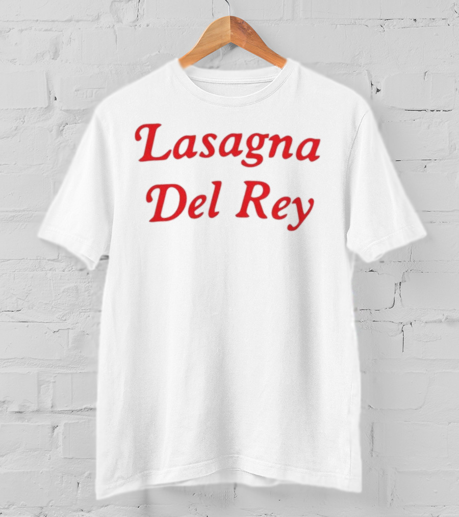 Lasagna Del Rey Parody Textแฟชั่น T-Shirt