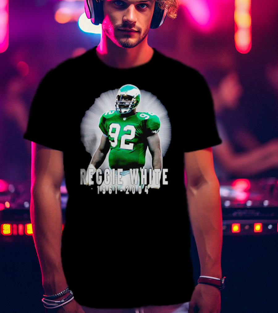 Reggie White 1961-2004 Legacy Series 92 Football Legend T-Shirt