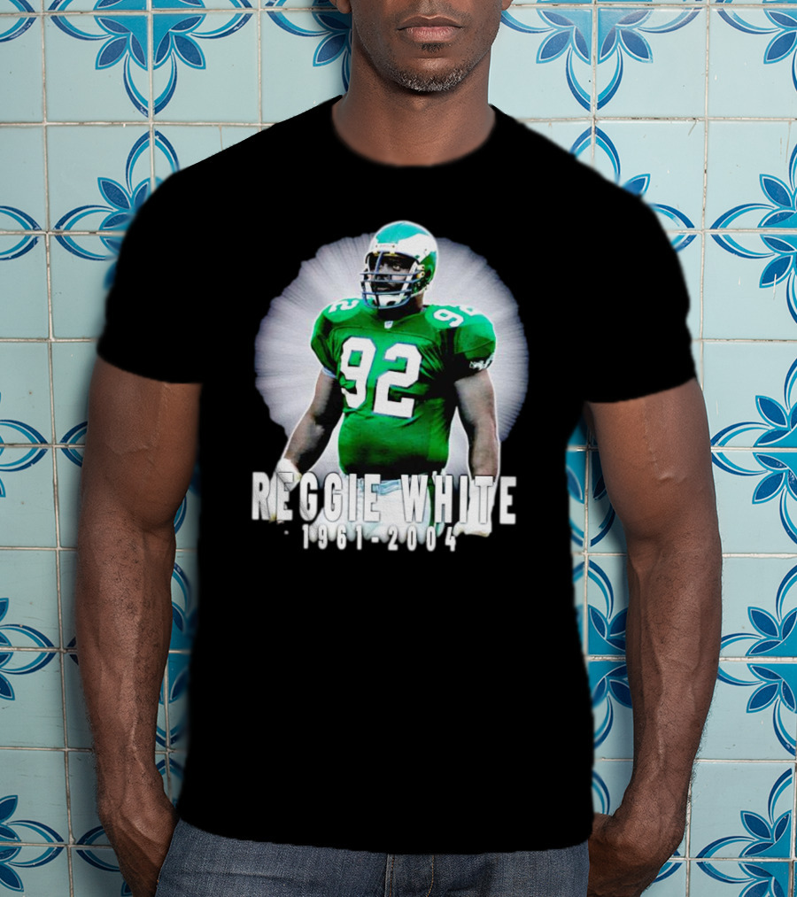 Reggie White 1961-2004 Legacy Series 92 Football Legend T-Shirt