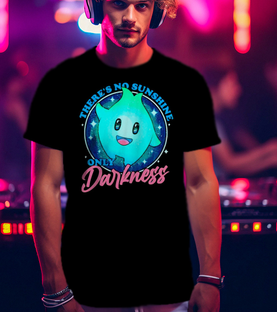 THERE’S NO SUNSHINE ONLY DARKNESS Cute Aqua Creature With Starry Night Background T-Shirt