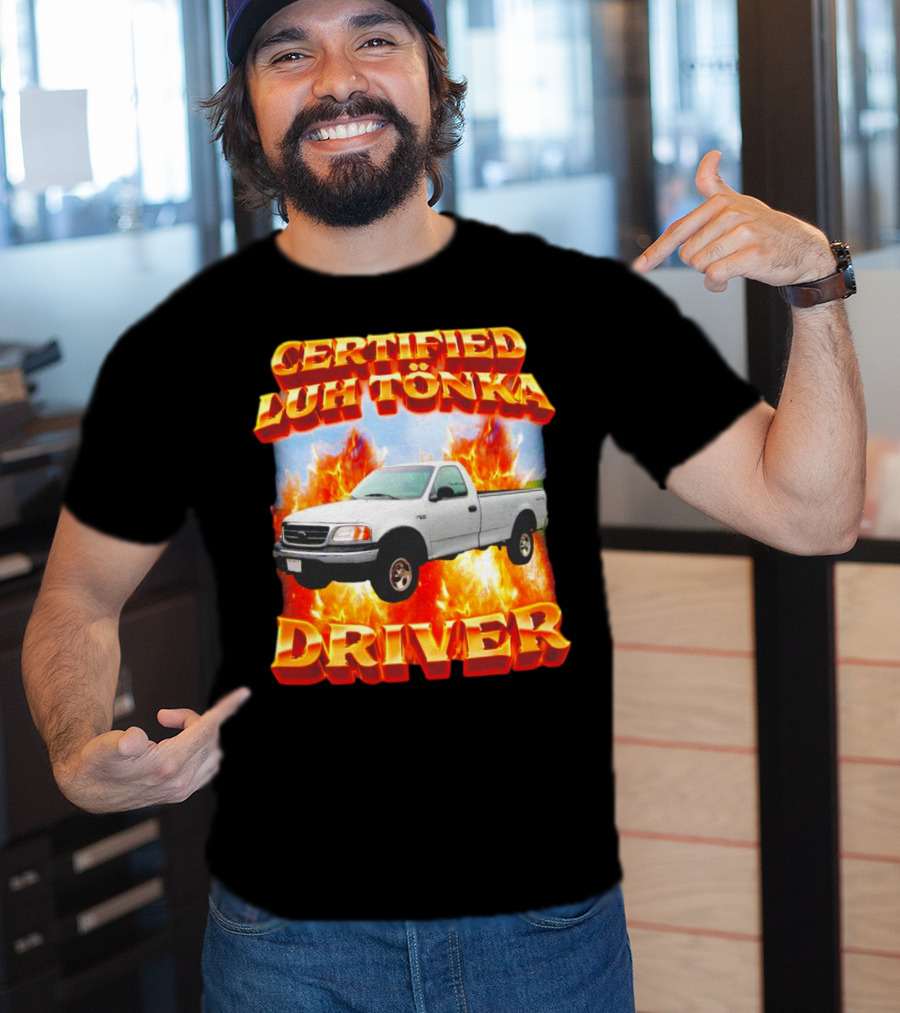 Certified Luh Tönka Driver Truck Flames T-Shirt