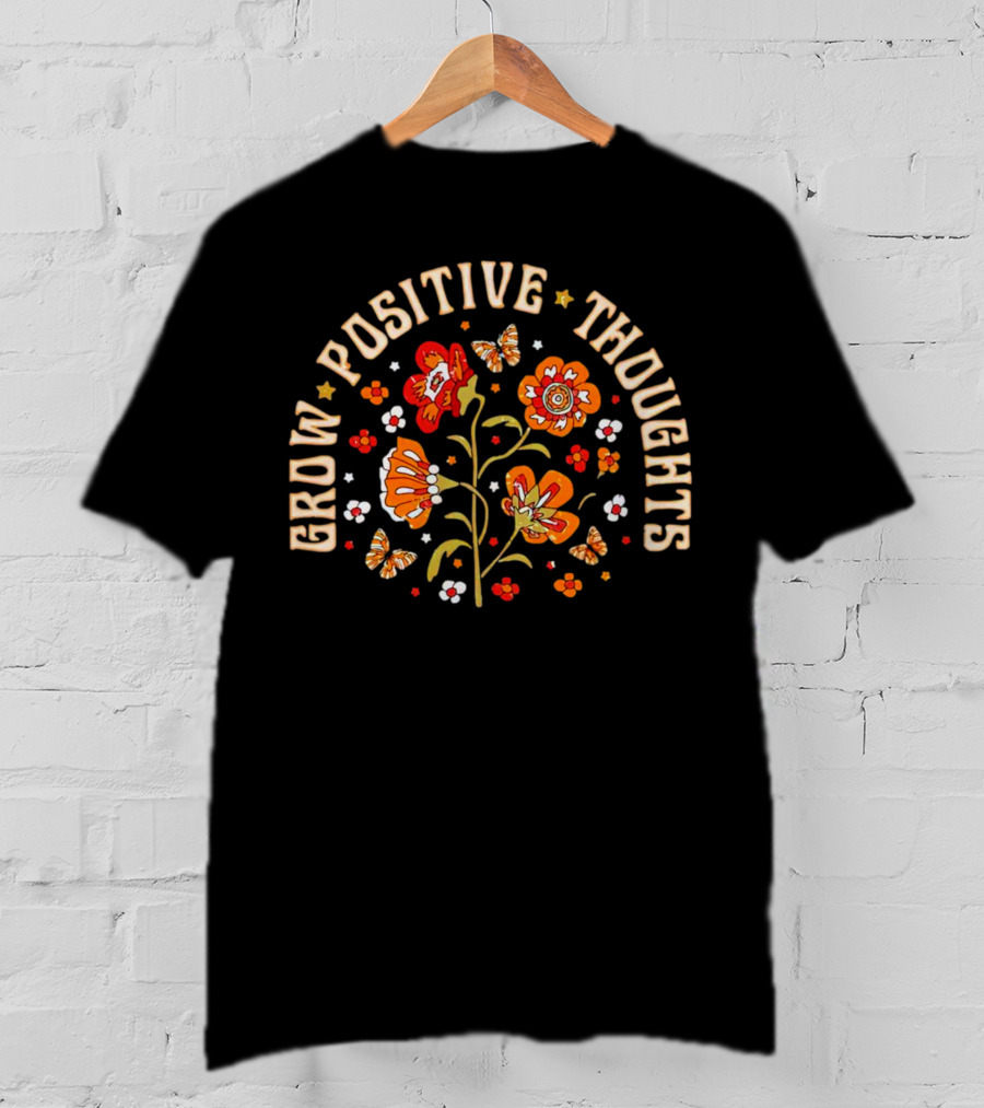 Grow Positive Thoughts Butterfly Star Floral T-Shirt