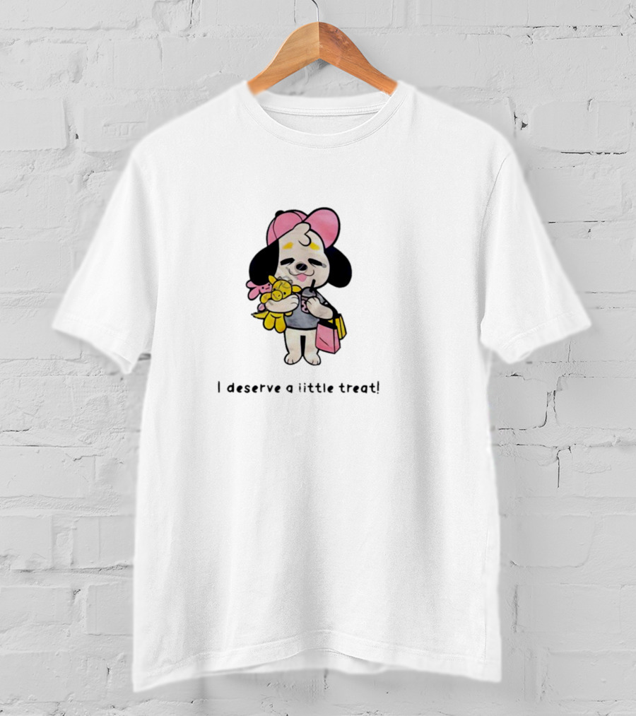 I Deserve A Little Treat Hugging Cute Puppy With Toy And Pink Bag T-Shirt