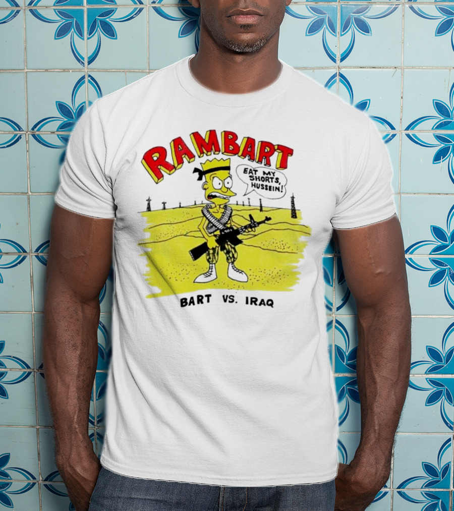 Ram Bart Eat My Shorts Hussein Bart Vs. Iraq T-Shirt
