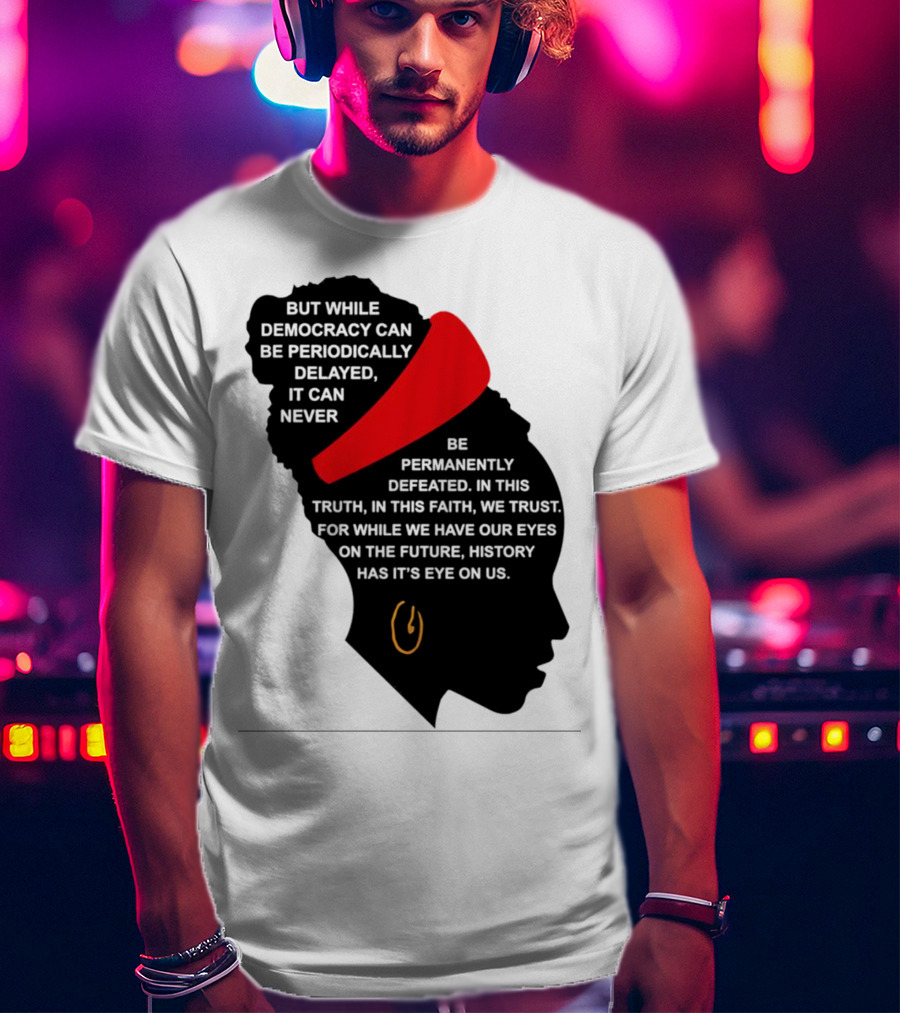Amanda Gorman Democracy Periodically Delayed Never Permanently Defeated Silhouette With Red Headband T-Shirt