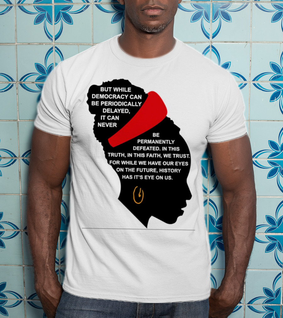 Amanda Gorman Democracy Periodically Delayed Never Permanently Defeated Silhouette With Red Headband T-Shirt