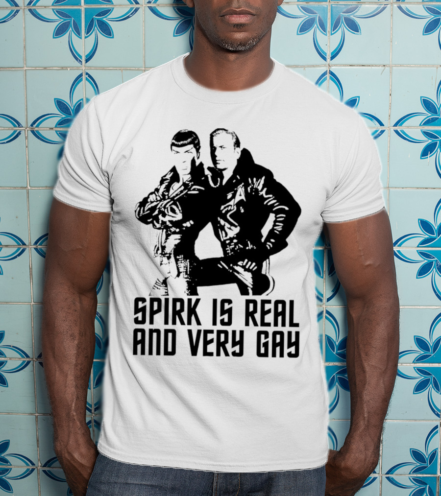Spirk Is Real And Very Gay Star Trek T-Shirt