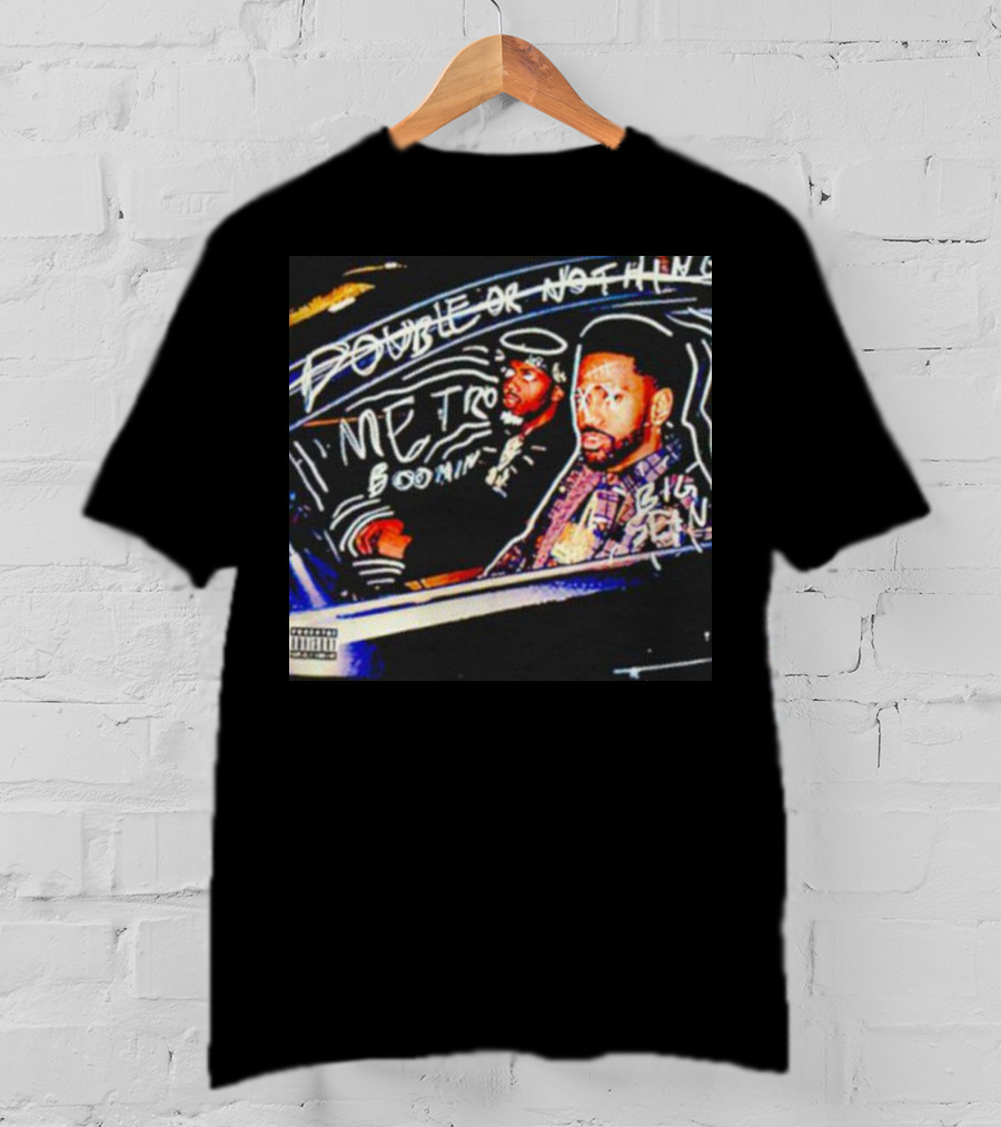 Double Or Nothing Metro Boomin Big Sean T-Shirt