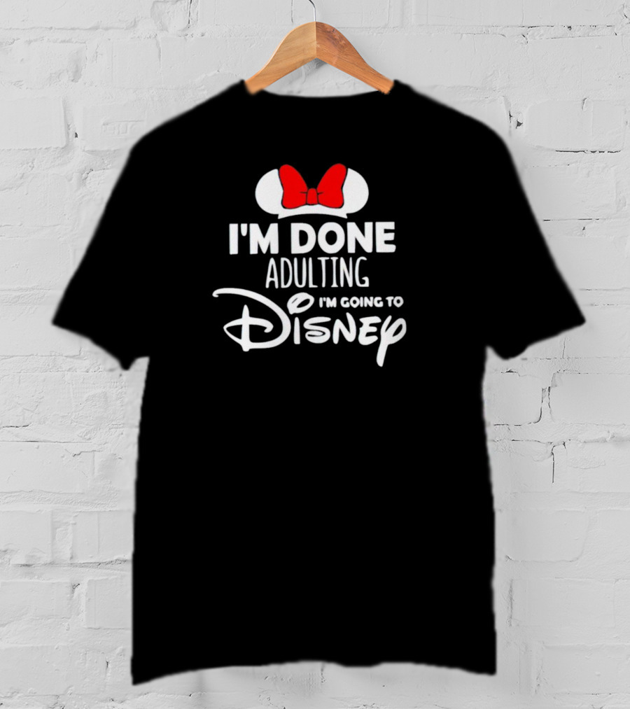 I'm Done Adulting I'm Going To Disney Mickey Icons T-Shirt