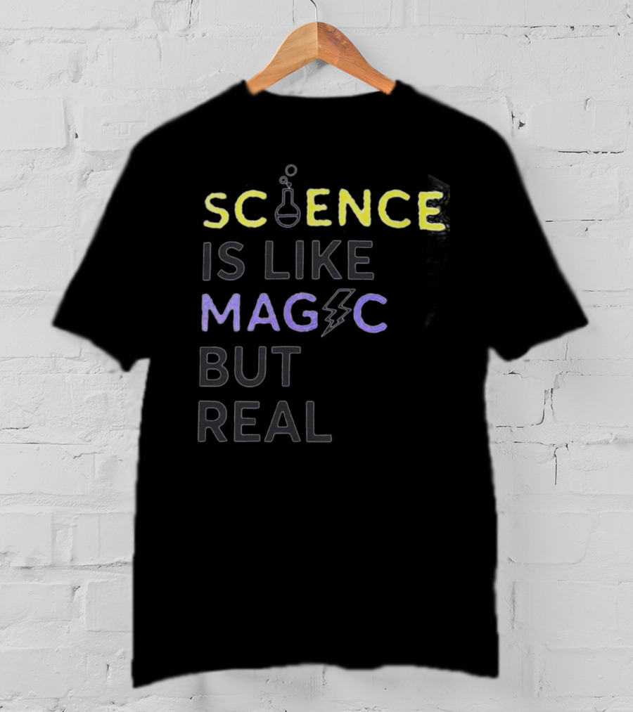 SCIENCE IS LIKE MAGIC BUT REAL Beaker Lightning Bolt T-Shirt