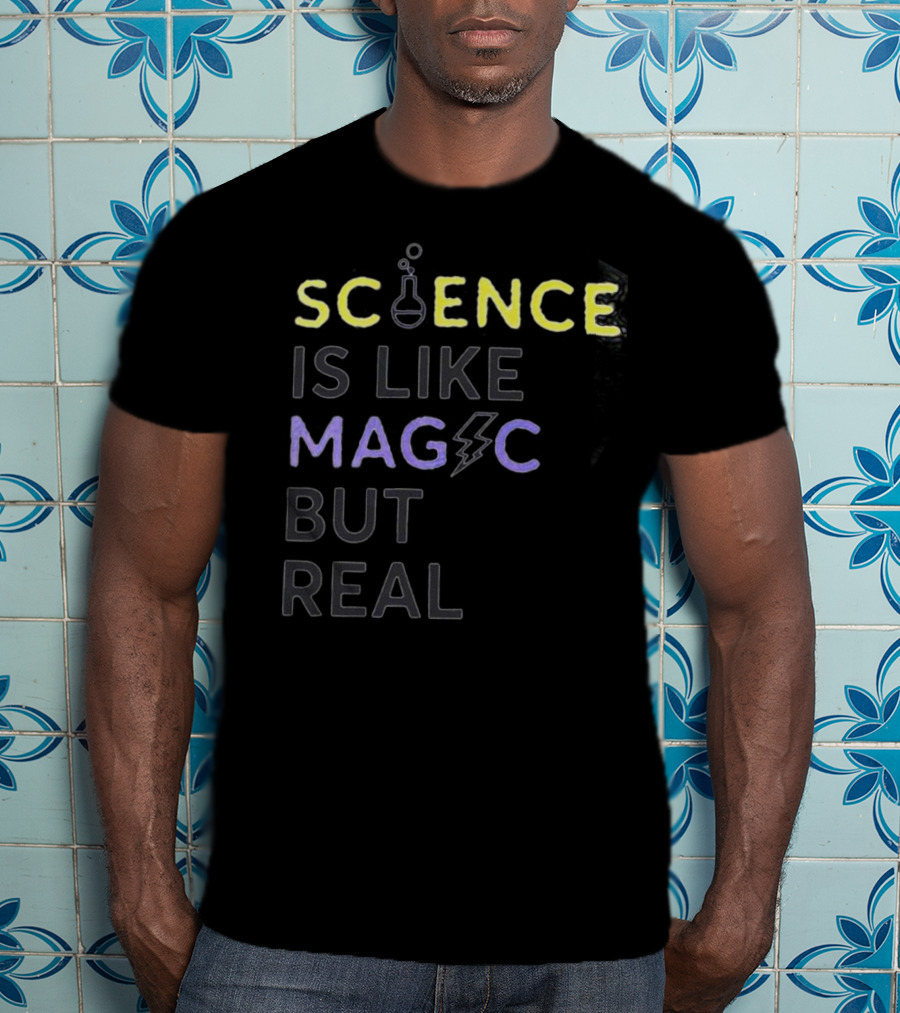 SCIENCE IS LIKE MAGIC BUT REAL Beaker Lightning Bolt T-Shirt