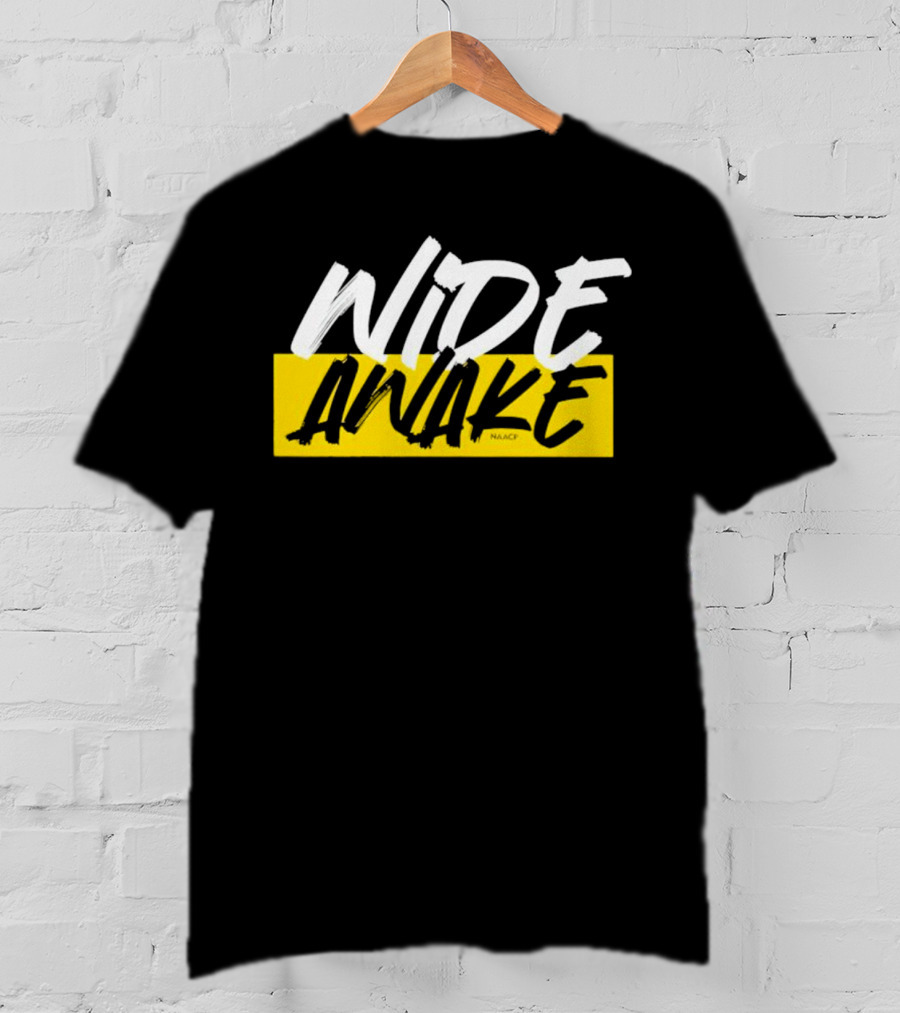Wide Awake NAACP T-Shirt
