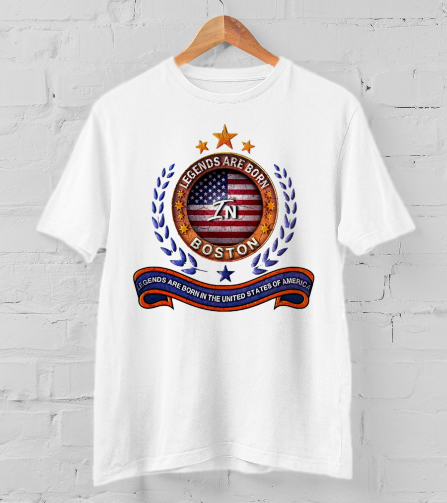 Legends Are Born Boston Massachusetts USA Flag ZN Iconic Stars And Blue Laurel Wreath T-Shirt