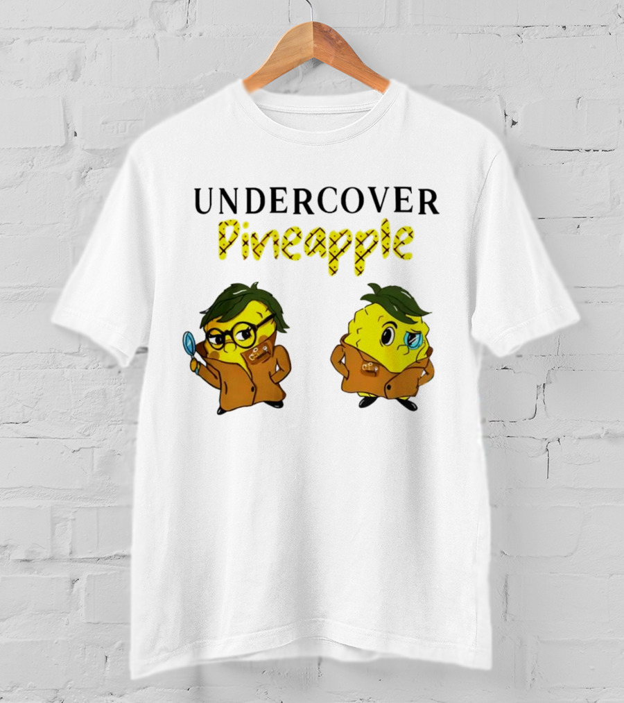 UNDERCOVER PINEAPPLE Detective Humor Quirky Characters T-Shirt