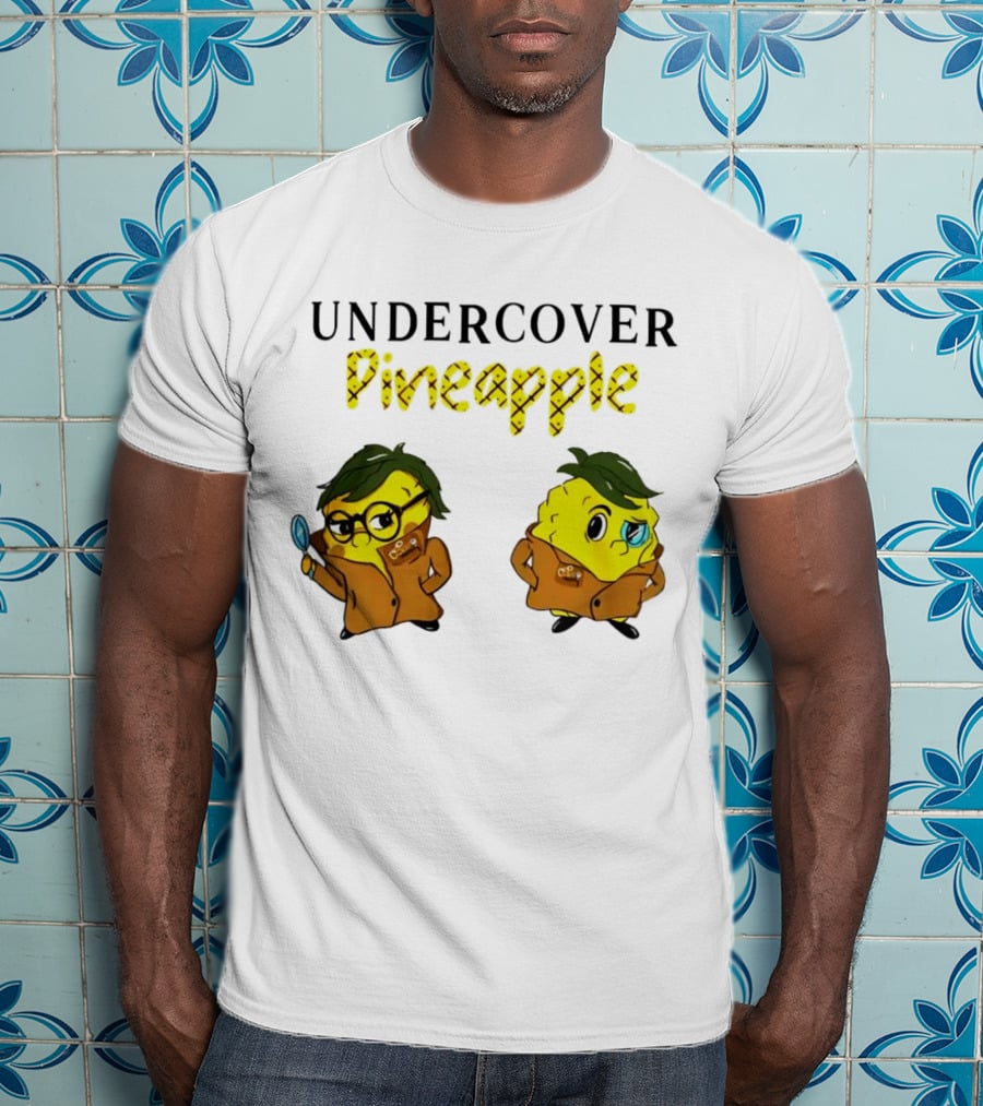 UNDERCOVER PINEAPPLE Detective Humor Quirky Characters T-Shirt