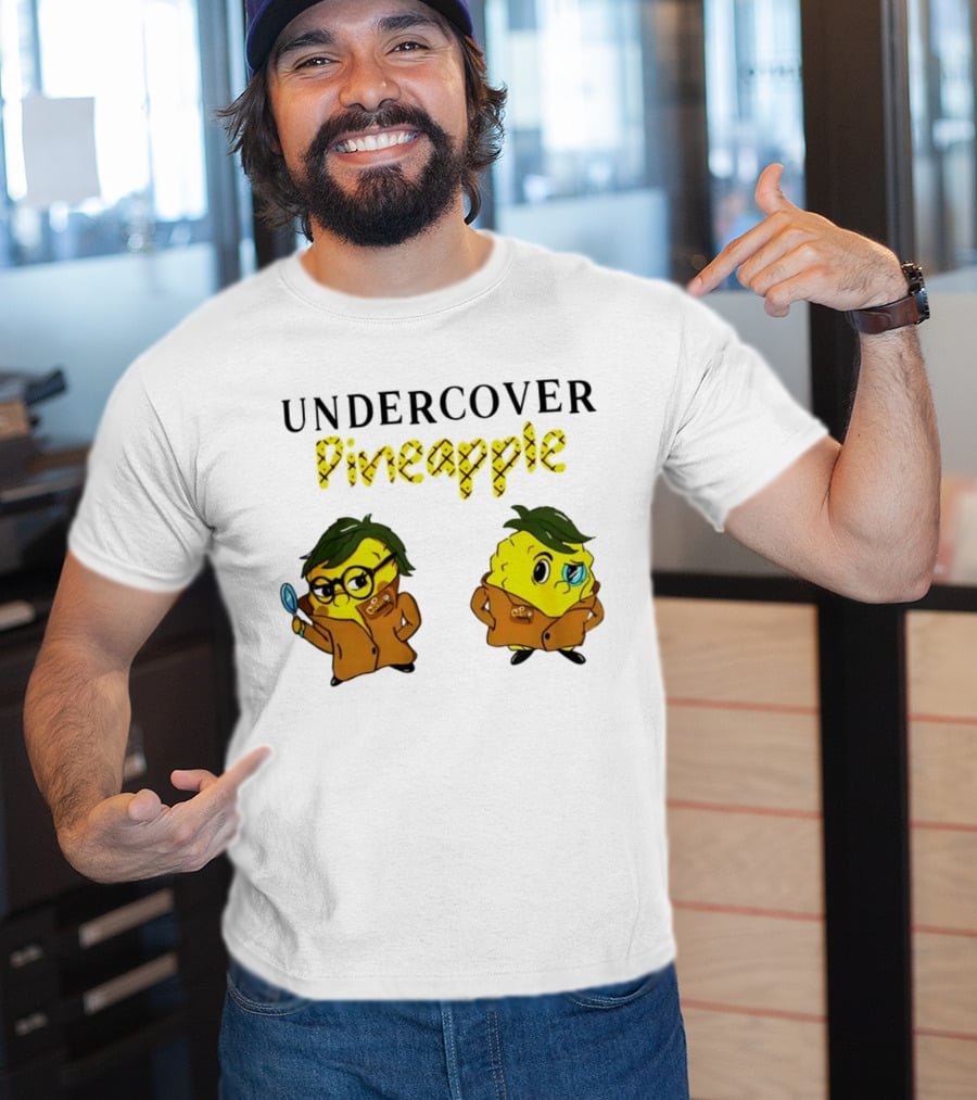 UNDERCOVER PINEAPPLE Detective Humor Quirky Characters T-Shirt