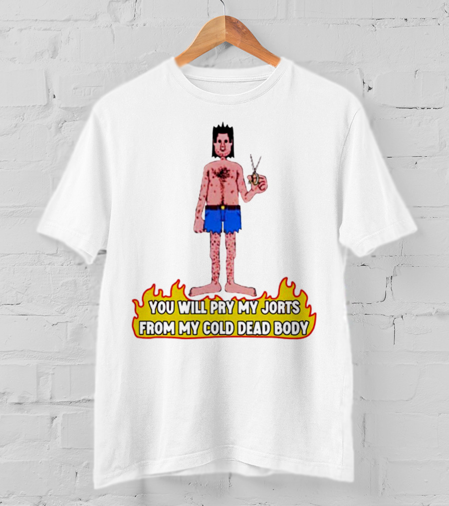 You Will Pry My Jorts From My Cold Dead Body Cartoon Character Holding Scissors In Flames T-Shirt