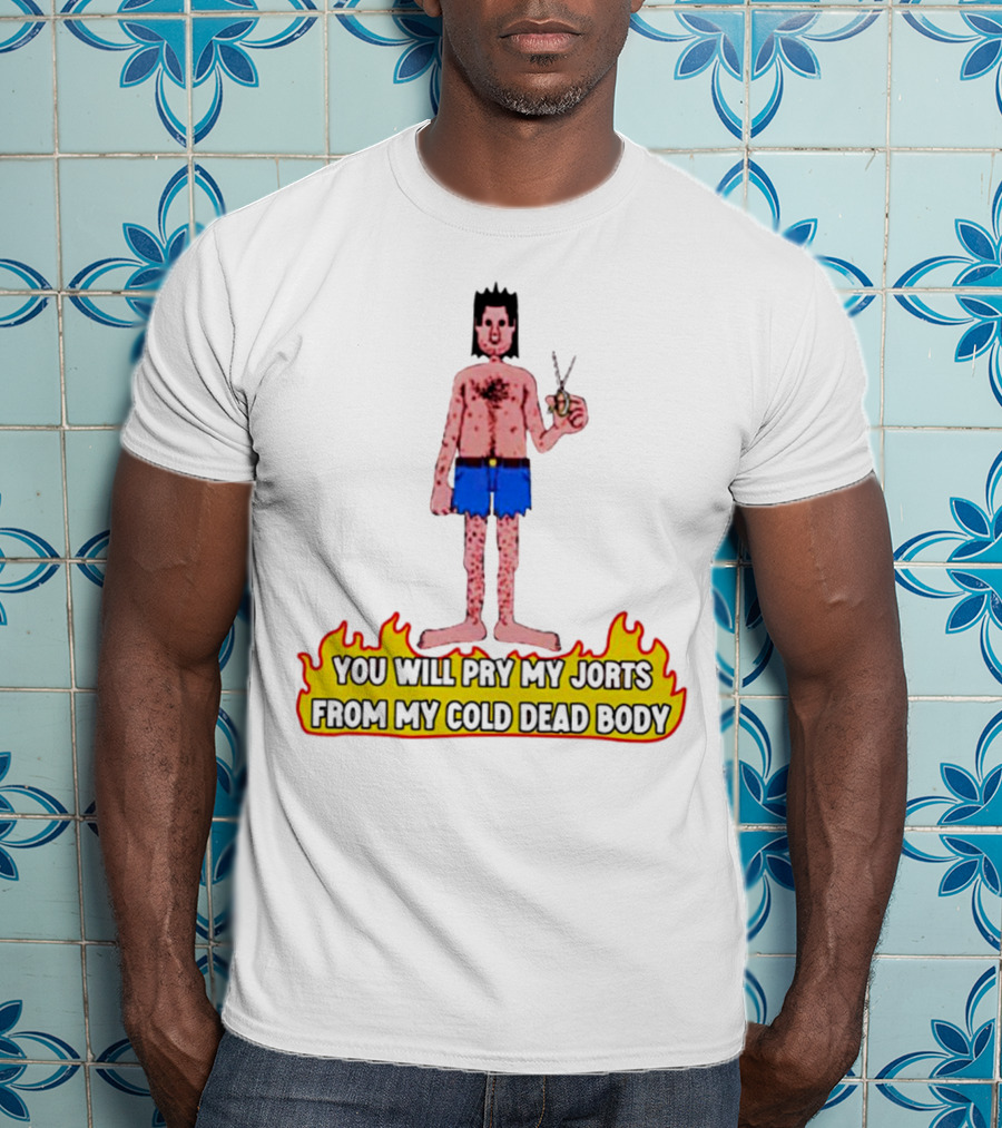 You Will Pry My Jorts From My Cold Dead Body Cartoon Character Holding Scissors In Flames T-Shirt
