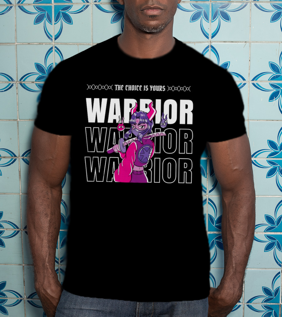 The Choice Is Yours Warrior Multiple Times With Anime Character Holding Sword T-Shirt