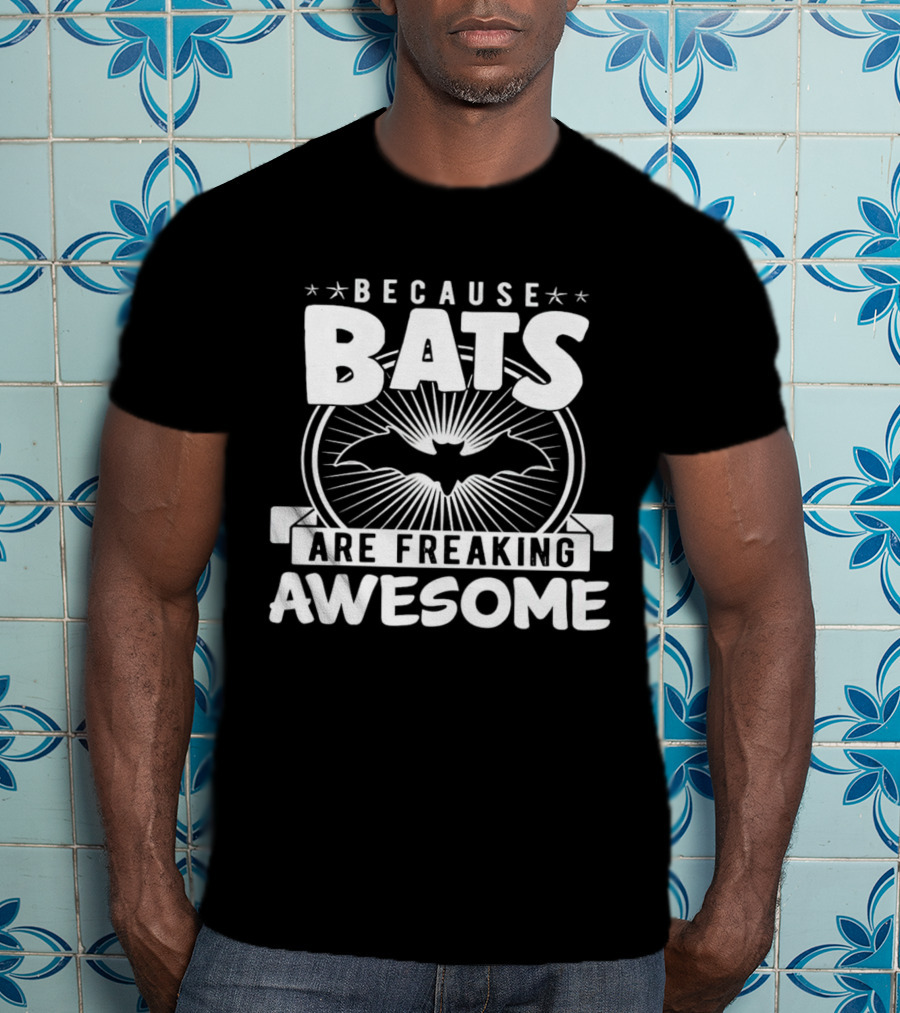 Because Bats Are Freaking Awesome Bat Symbol Starburst T-Shirt