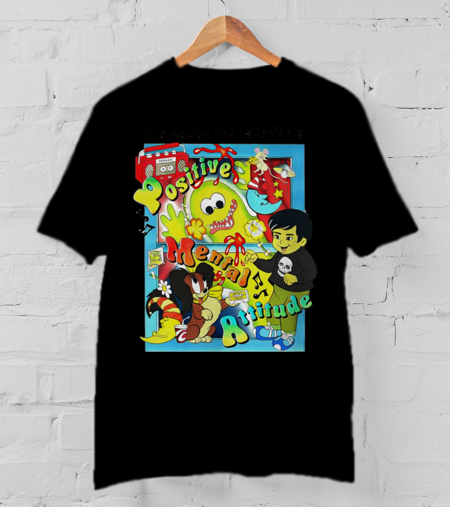 It's Never Too Late For A Positive Mental Attitude Cartoon Characters Music And Fun Elements T-Shirt