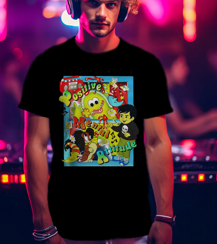 It's Never Too Late For A Positive Mental Attitude Cartoon Characters Music And Fun Elements T-Shirt