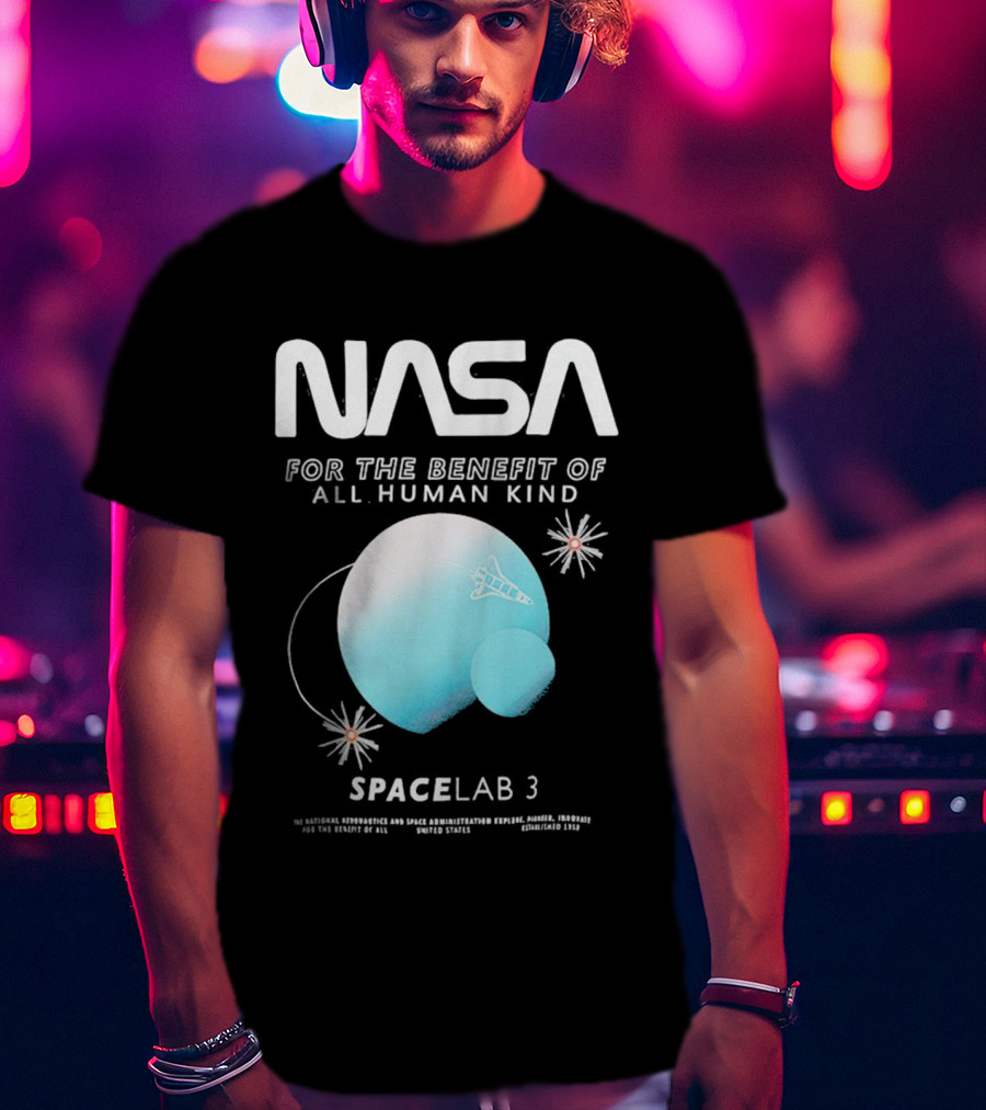 NASA Spacelab 3 For The Benefit Of All Human Kind T-Shirt